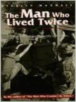 cover image of The Man Who Lived Twice
